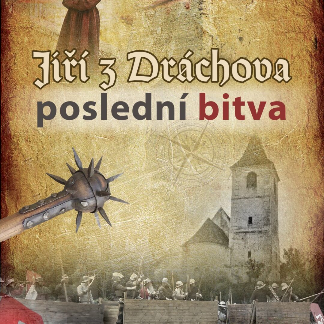 Jiří z Dráchova - poslední bitva